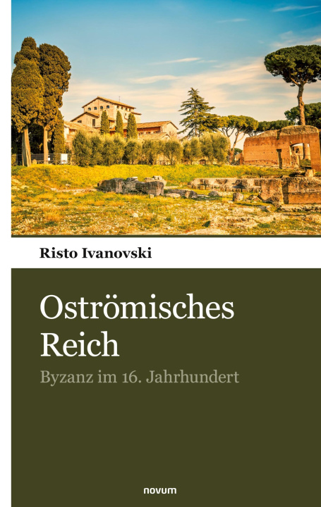 Kniha Oströmisches Reich Risto Ivanovski