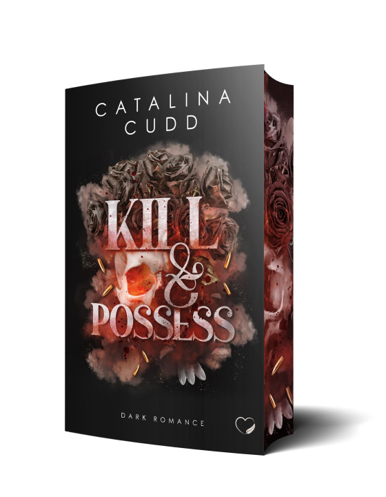 Kniha Kill & Possess: Dark Romance Federherz Verlag GmbH