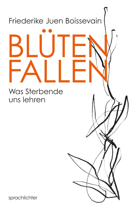 Kniha Blüten Fallen Friederike Juen Boissevain