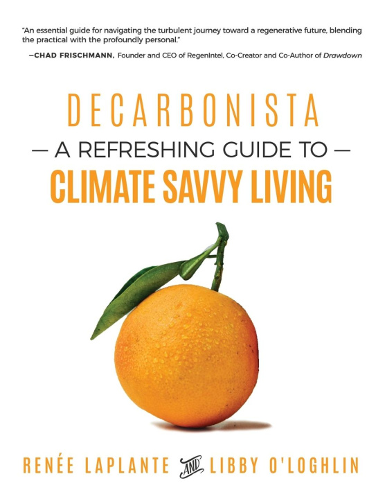 Knjiga Decarbonista Libby O'Loghlin