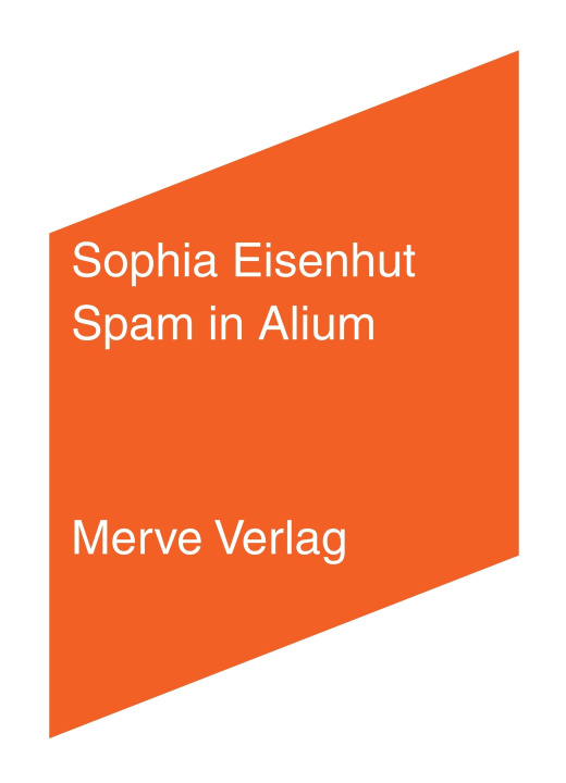 Kniha Spam in Alium Sophia Eisenhut