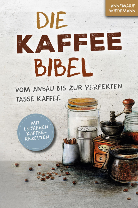 Buch Die Kaffee Bibel 