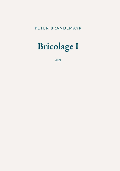 Kniha Bricolage I Peter Brandlmayr