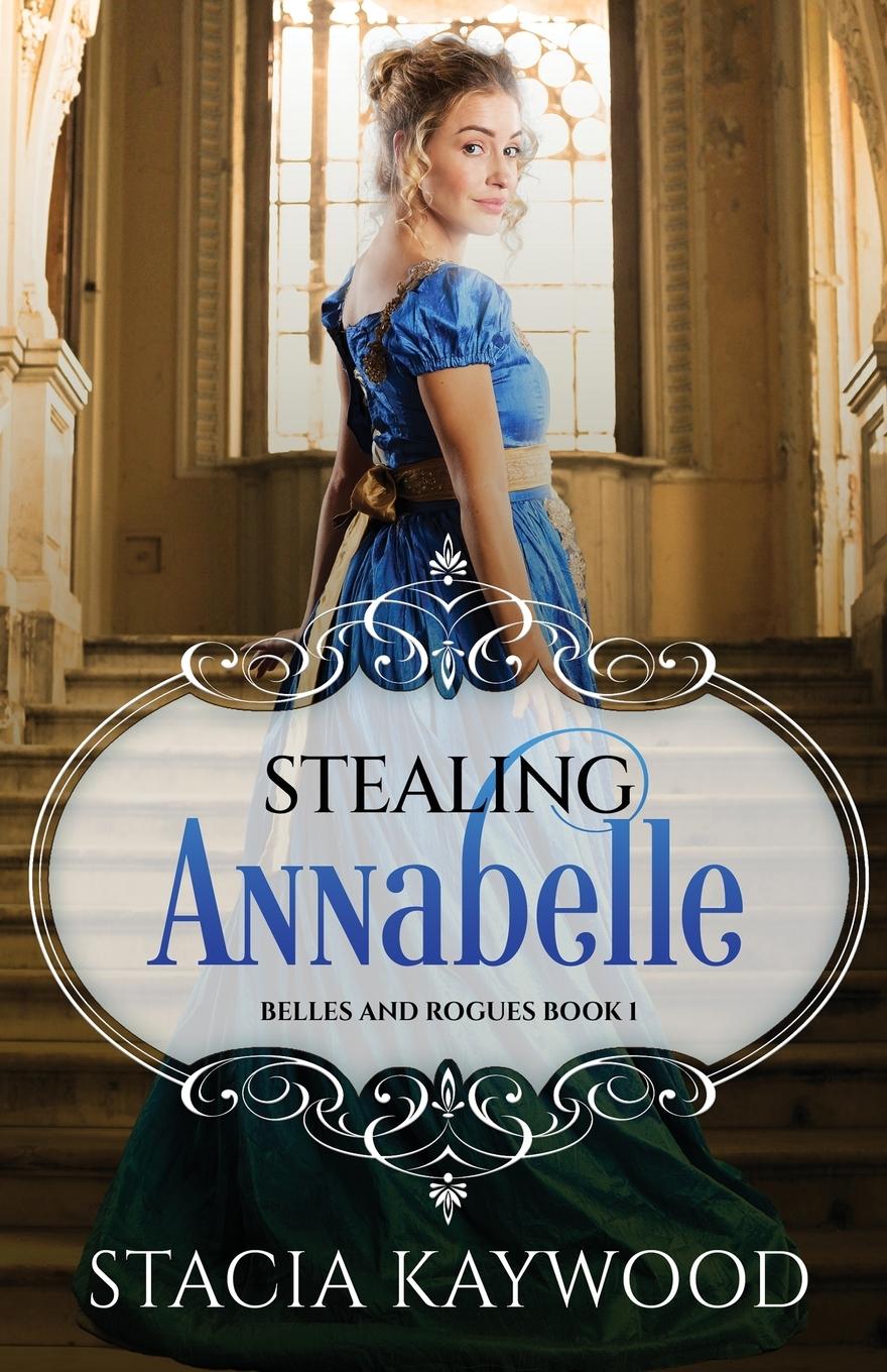 Kniha Stealing Annabelle Stacia Kaywood