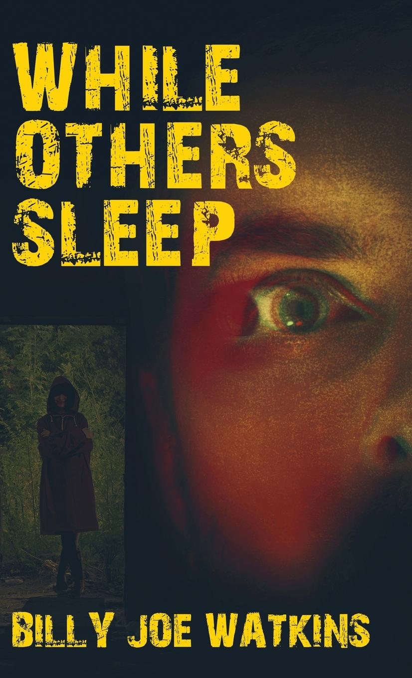 Kniha While Others Sleep Billy Joe Watkins