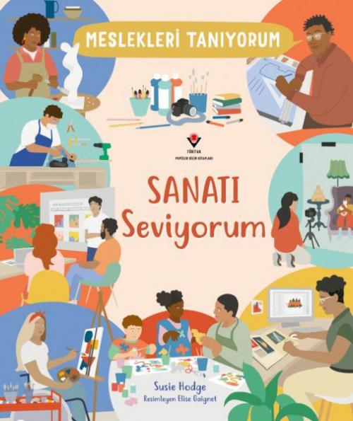 Kniha Meslekleri Taniyorum - Sanati Seviyorum 