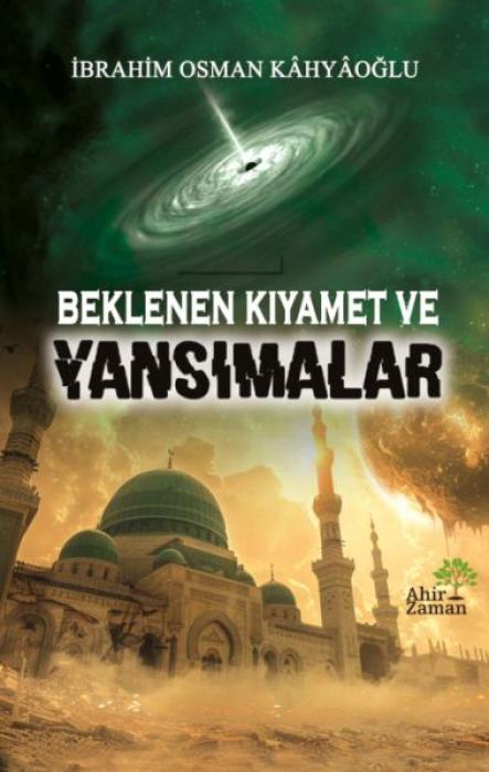 Kniha Beklenen Kiyamet ve Yansimalar 