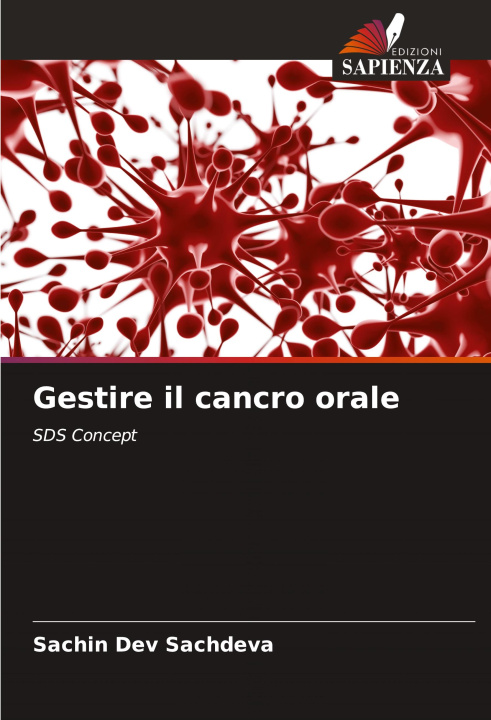 Kniha Gestire il cancro orale Sachin Dev Sachdeva