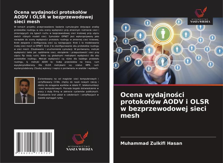 Libro Ocena wydajno?ci protoko?ów AODV i OLSR w bezprzewodowej sieci mesh Muhammad Zulkifl Hasan