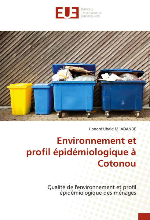 Buch Environnement et profil épidémiologique ? Cotonou Honoré Ubald M. ADANDE