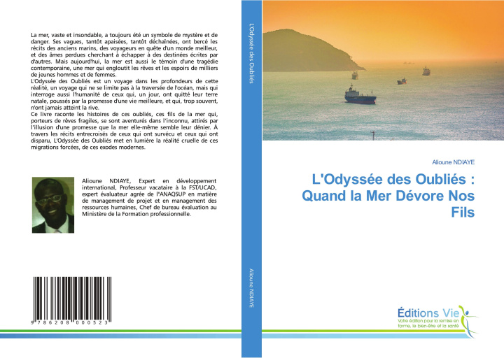 Knjiga L'Odyssée des Oubliés : Quand la Mer Dévore Nos Fils Alioune Ndiaye
