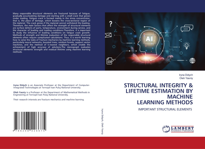 Kniha STRUCTURAL INTEGRITY & LIFETIME ESTIMATION BY MACHINE LEARNING METHODS Oleh Yasniy