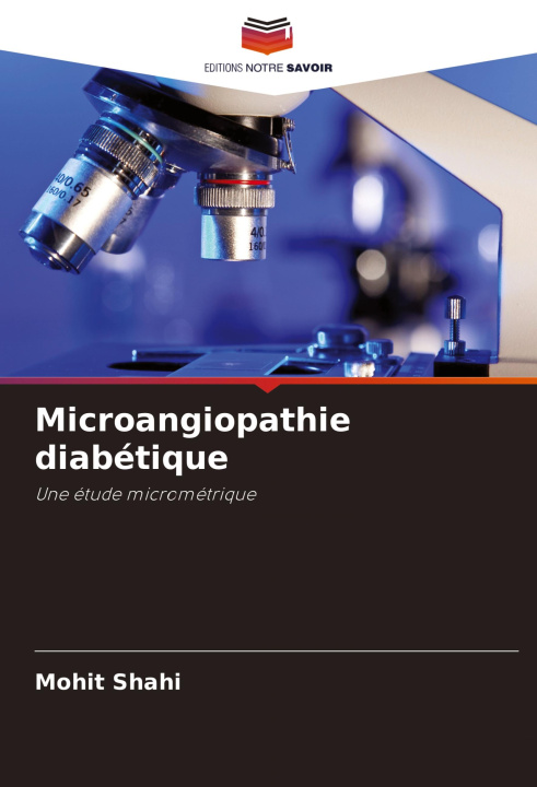 Kniha Microangiopathie diabétique Mohit Shahi