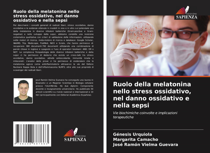 Kniha Ruolo della melatonina nello stress ossidativo, nel danno ossidativo e nella sepsi Margarita Camacho