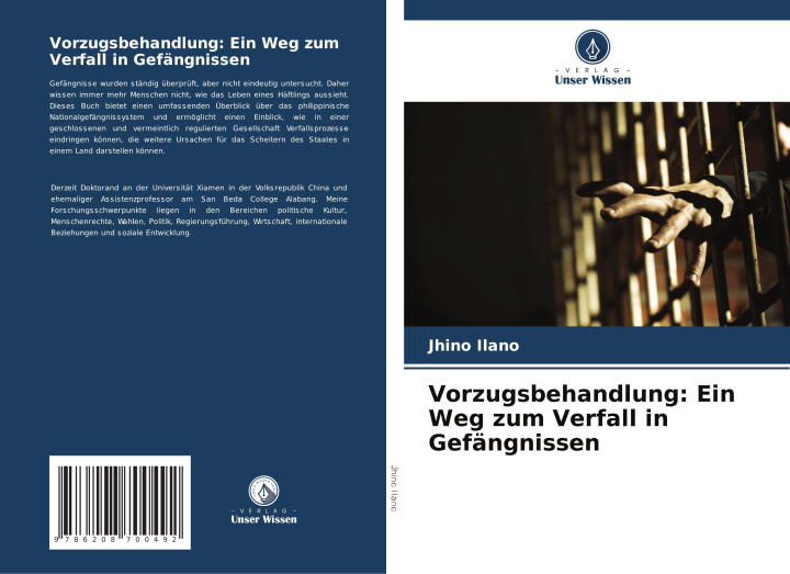 Libro Vorzugsbehandlung: Ein Weg zum Verfall in Gefängnissen Jhino Ilano