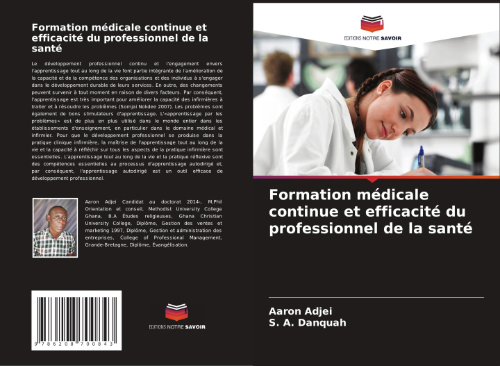 Libro Formation médicale continue et efficacité du professionnel de la santé S. A. Danquah