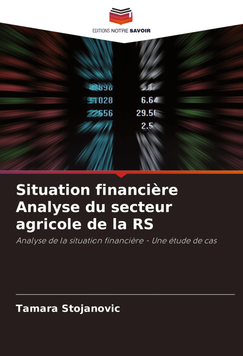 Libro Situation financi?re Analyse du secteur agricole de la RS Tamara Stojanovic