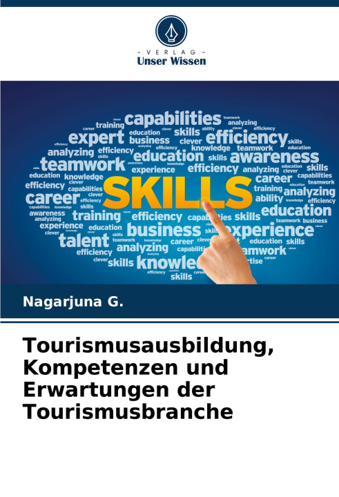 Libro Tourismusausbildung, Kompetenzen und Erwartungen der Tourismusbranche Nagarjuna G.