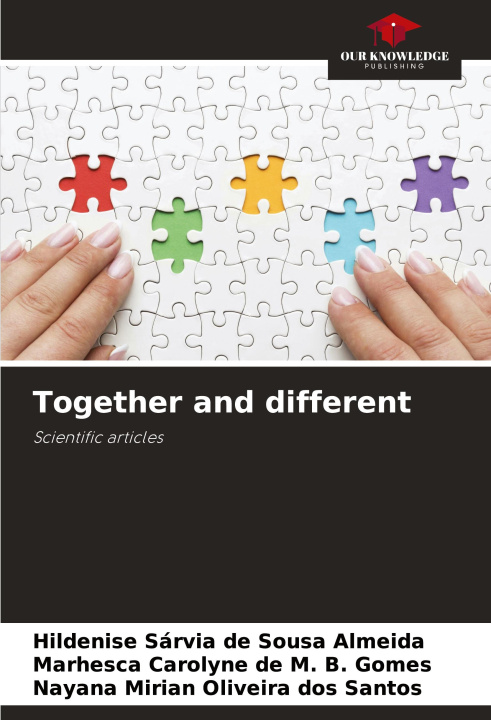 Kniha Together and different Marhesca Carolyne de M. B. Gomes
