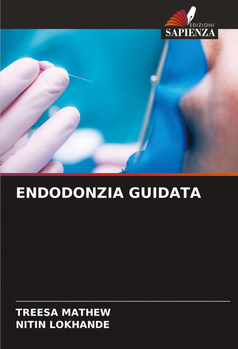 Kniha ENDODONZIA GUIDATA Nitin Lokhande