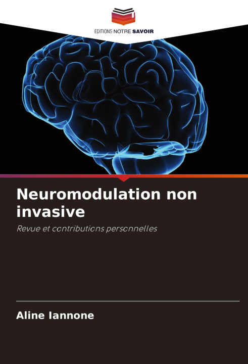 Kniha Neuromodulation non invasive Aline Iannone