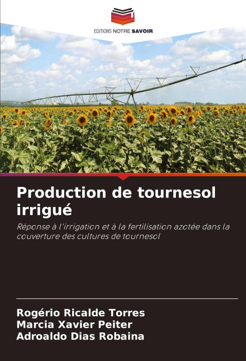 Book Production de tournesol irrigué Marcia Xavier Peiter