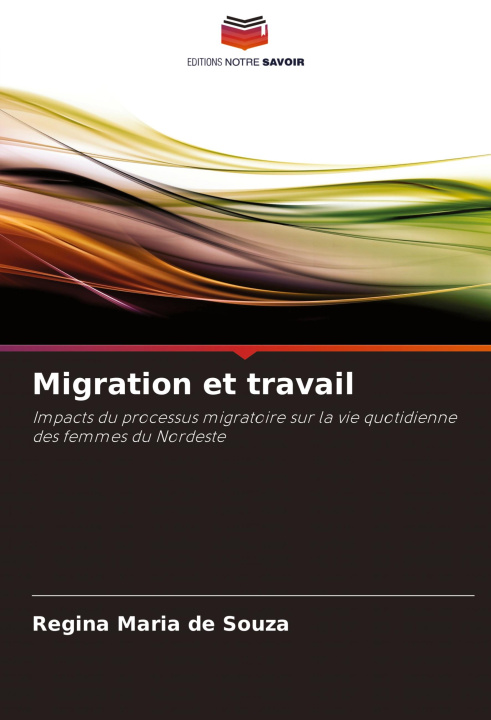 Kniha Migration et travail Regina Maria de Souza