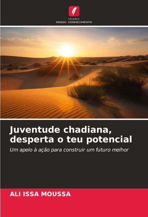 Libro Juventude chadiana, desperta o teu potencial Ali Issa Moussa
