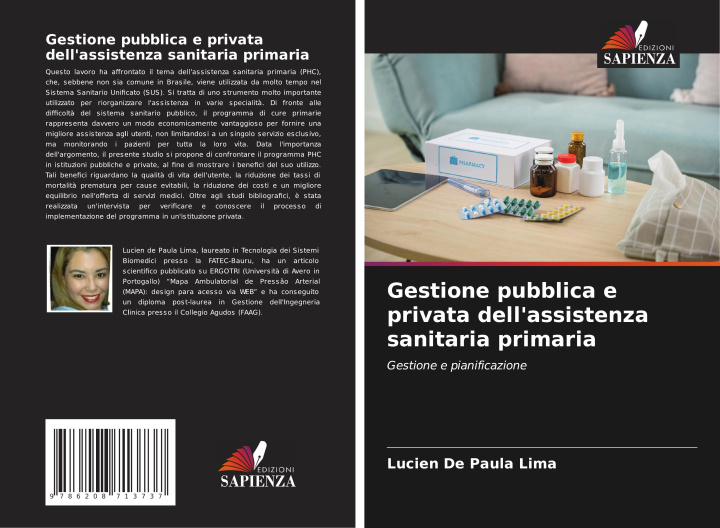 Kniha Gestione pubblica e privata dell'assistenza sanitaria primaria Lucien De Paula Lima
