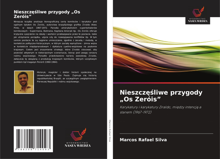 Kniha Nieszcz??liwe przygody "Os Zeróis" Marcos Rafael Silva