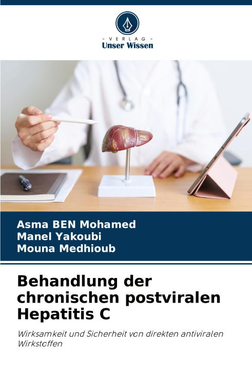 Книга Behandlung der chronischen postviralen Hepatitis C Manel Yakoubi