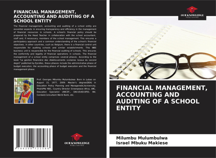 Libro FINANCIAL MANAGEMENT, ACCOUNTING AND AUDITING OF A SCHOOL ENTITY Israel Mbuku Makiese
