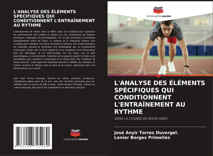 Libro L'ANALYSE DES ÉLÉMENTS SPÉCIFIQUES QUI CONDITIONNENT L'ENTRAÎNEMENT AU RYTHME Lenier Borges Primelles
