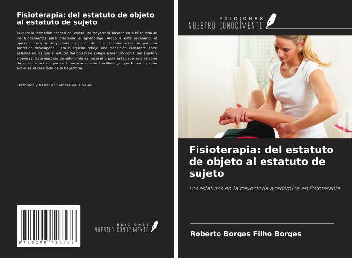 Kniha Fisioterapia: del estatuto de objeto al estatuto de sujeto 