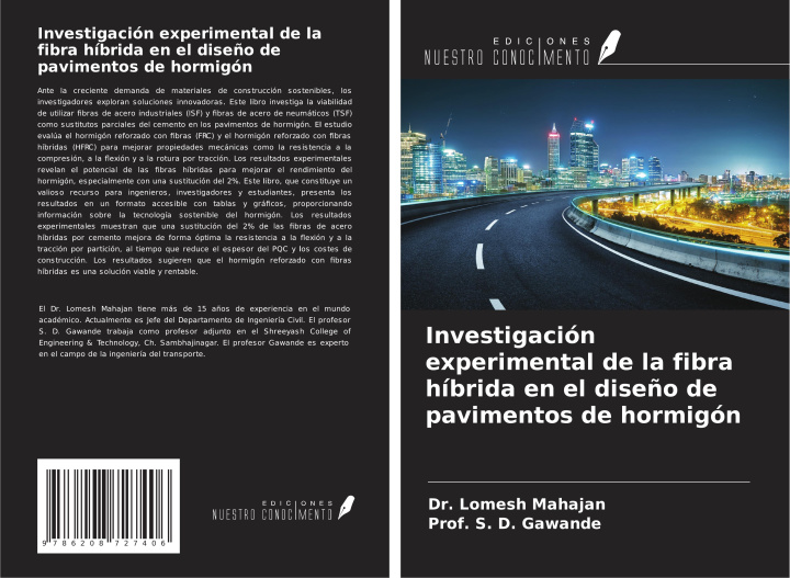 Kniha Investigación experimental de la fibra híbrida en el dise?o de pavimentos de hormigón S. D. Gawande