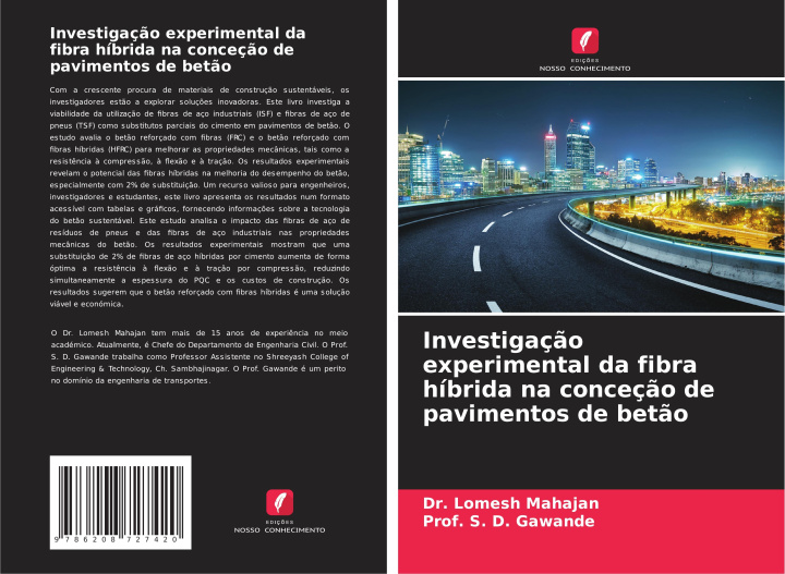 Kniha Investigaç?o experimental da fibra híbrida na conceç?o de pavimentos de bet?o S. D. Gawande