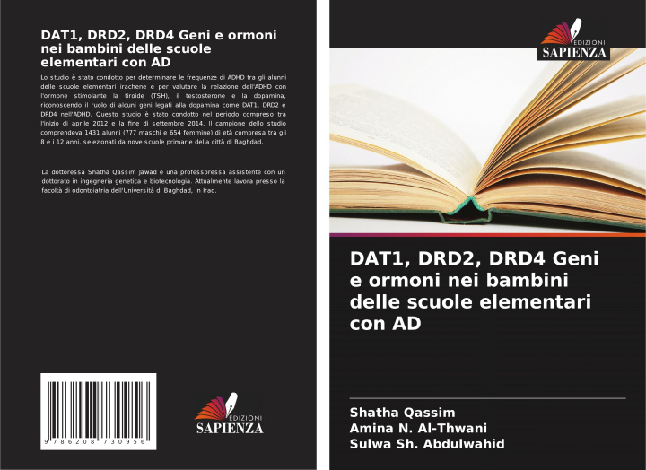 Kniha DAT1, DRD2, DRD4 Geni e ormoni nei bambini delle scuole elementari con AD Amina N. Al-Thwani
