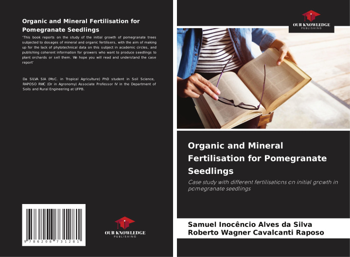 Libro Organic and Mineral Fertilisation for Pomegranate Seedlings Roberto Wagner Cavalcanti Raposo