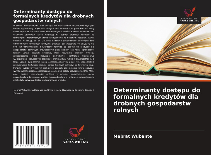 Libro Determinanty dost?pu do formalnych kredytów dla drobnych gospodarstw rolnych Mebrat Wubante