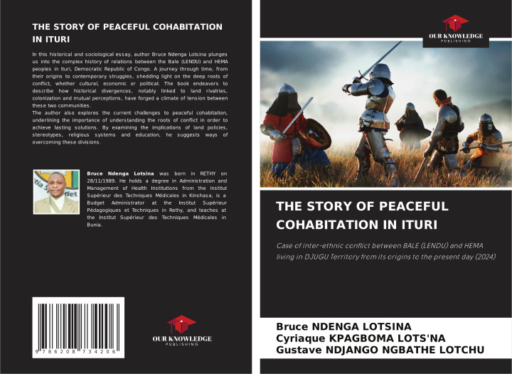 Kniha THE STORY OF PEACEFUL COHABITATION IN ITURI Cyriaque Kpagboma Lots'Na