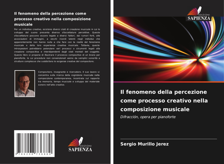 Kniha Il fenomeno della percezione come processo creativo nella composizione musicale Sergio Murillo Jerez