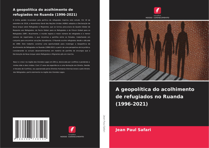 Kniha A geopolítica do acolhimento de refugiados no Ruanda (1996-2021) Jean Paul Safari