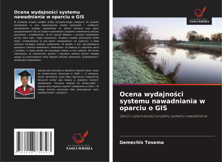 Libro Ocena wydajno?ci systemu nawadniania w oparciu o GIS Gemechis Tesema
