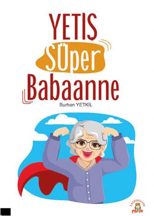 Kniha Yetis Süper Babaanne 