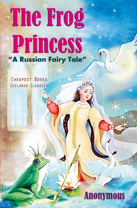 Knjiga The Frog Princess Anonymous Anonymous