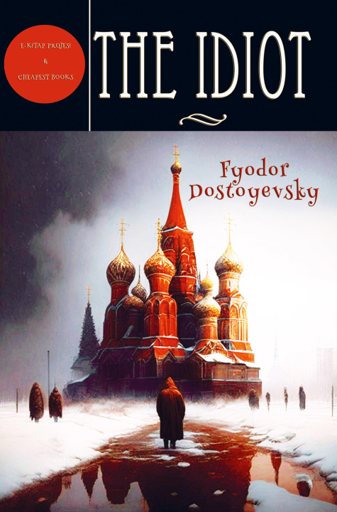 Kniha The Idiot Fjodor M. Dostojewskij