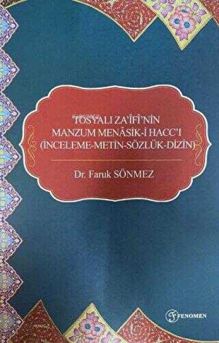 Kniha Tosyali Zaifinin Manzum Menasik-i Hacci 