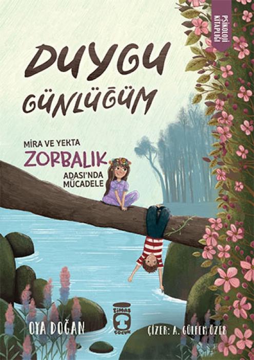 Boek Mira ve Yekta Zorbalik Adasinda Mücadele - Duygu Günlügüm 