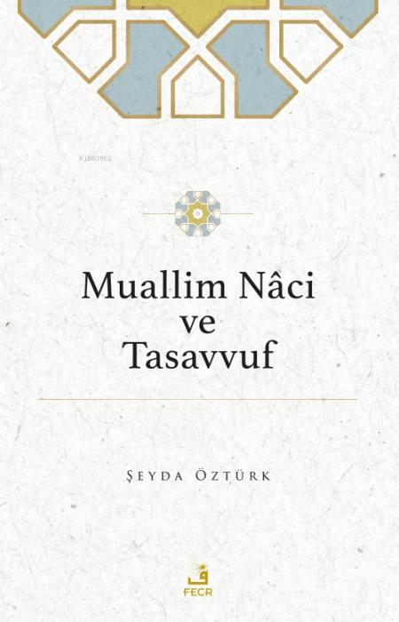 Kniha Muallim Naci ve Tasavvuf 