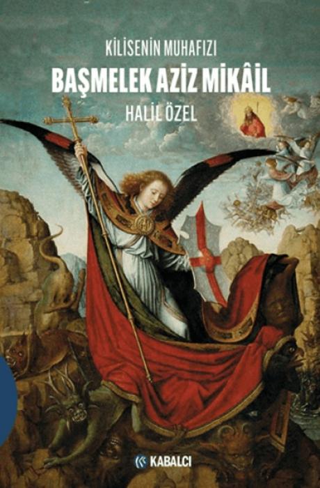 Libro Kilisenin Muhafizi - Bas Melek Aziz Mikail 